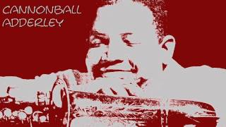 Cannonball Adderley  The Henry John story return [upl. by Ilowell55]