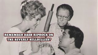 REMEMBER DASH RIPROCK ON THE BEVERLY HILLBILLIES [upl. by Notyard]