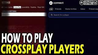 How to Play Crossplay with Friends Online in College Football 25 [upl. by Enerehs]