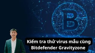 Bitdefender Gravityzone Demo Antimalware with BEST [upl. by Helse565]