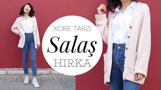 SALAŞ HIRKA DİKİMİ  KORE TARZI  Sew Korean Style Cardigan [upl. by Lewak]