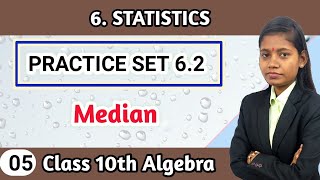 Practice set 62 class 10 Algebra  mathematics  median  lecture 5 [upl. by Arihat716]