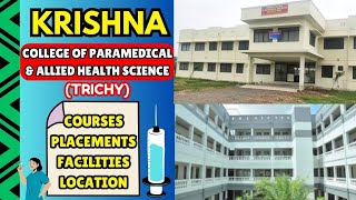 Krishna College Of Paramedical And Allied Health Science College In Trichy  College Review 2024 [upl. by Etnoj]