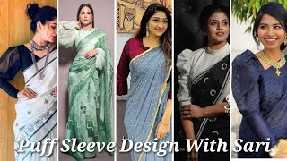 Puff Sleeve Designs With Sari  blouse sleeves designs [upl. by Madox]