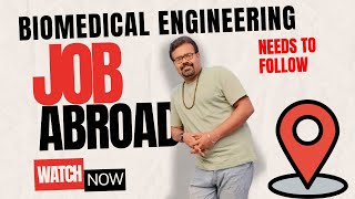 Abroad JOB  BIOMEDICAL ENGINEERING   7 Countries are Best ATHEENAPANDIANBIOMEDICAL [upl. by Onahpets]