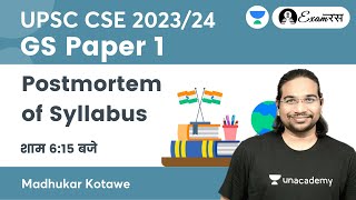 GS Paper 1  Postmortem of Syllabus  UPSC CSE 202324  Madhukar Kotawe [upl. by Alleber514]