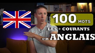 Les 100 mots les  fréquents en ANGLAIS en moins de 15 minutes [upl. by Aicena93]