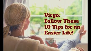 10 Tips for Virgo Life Doesnt Have to Be This Hard [upl. by Kylynn]