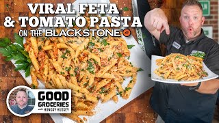 Viral Feta amp Tomato Pasta with Matt Hussey  Blackstone Griddles [upl. by Ralyt]