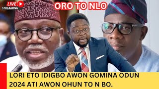 Prt 2 ORO TO N LO LORI ETO IDIGBO AWON GOMINA ODUN 2024 [upl. by Eirovi]