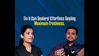 Tin amp Can Sealers Effortless Sealing Maximum Freshness sealingmachine qualitymachine [upl. by Alegnatal661]