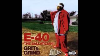 E 40 Mustard amp Mayonnaise [upl. by Aed]