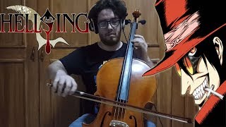 Hellsing Opening  Cello Cover [upl. by Gould]