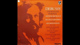 Grumiaux Gendron Bourdin  Debussy  3 Sonatas  Syrinx 1967 Vinyl [upl. by Elbas151]