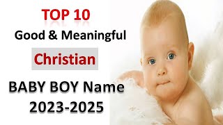 Christian boy name bible christian latest baby boy names with meaning modern unique trending2023 [upl. by Rintoul]