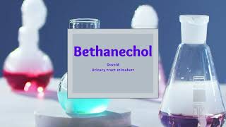 Bethanechol [upl. by Allac]