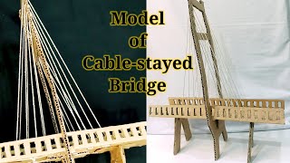 How to make cablestayed bridge modeldiy Bridge [upl. by Also]