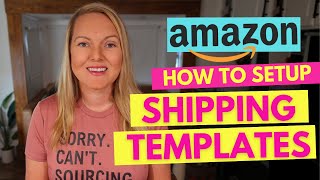 How to Setup Your Amazon Seller Fulfilled Shipping Templates for Beginners FBM [upl. by Sset]