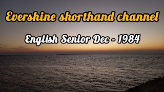 Shorthand English Senior Dec 1984  120 wpm 7 mins [upl. by Natfa]