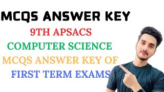 APSACS MCQS Key OF Class 9th Computer Science First TermSendups  Federal Board  FBISE [upl. by Eilyk]