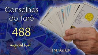 Conselhos do Tarô  488  Magickal Tarot [upl. by Anigar415]