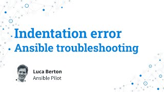 Ansible troubleshooting  indentation error [upl. by Tilney]