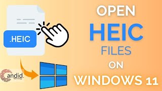 How to open HEIC file in Windows 11  CandidTechnology [upl. by Sofko301]