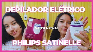 DEPILADOR PHILIPS SATINELLE VALE A PENA O QUE EU ACHEI [upl. by Shayla]