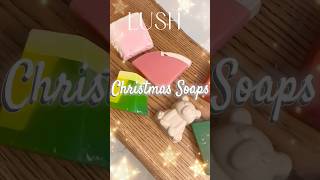 Lush Christmas 2024 🎄🎄🎄 Soap Collection 🎄 Which one is your favorite🥳 [upl. by Broucek]