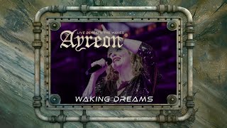 Ayreon  Waking Dreams 01011001  Live Beneath The Waves [upl. by Benis]