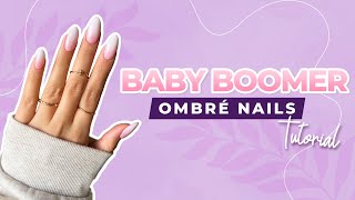 Easy Baby Boomer Nails Manicure Tutorial  DIY French Ombré [upl. by Enawtna]