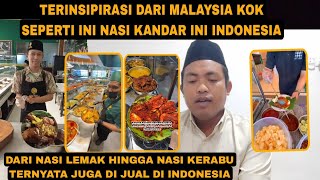 MAKANAN MALAYSIA YANG POPULER DI JUAL JUGA DI INDONESIA TAPI KOK SEPERTI INI [upl. by Reichert]