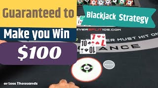 Blackjack Strategy quotGuaranteedquot to make you win 100 [upl. by Tiebout]