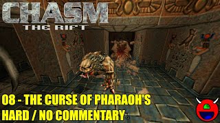 Chasm The Rift Remastered  08 The Curse of Pharaohs  Hard No Commentary [upl. by Otrebile]