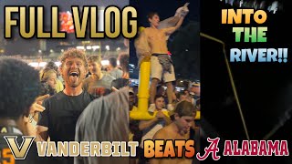 FULL VLOG THE GOAL POST GETS THROWN IN THE RIVER VANDERBILT BEATS ALABAMA October 5th 2024 [upl. by Notlrak]