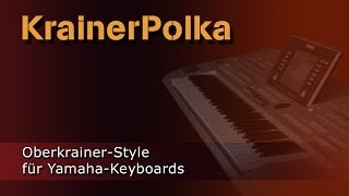 KrainerPolka  Style für Yamaha Keyboards  Heidrun Dolde für Soundwonderland [upl. by Baillie]