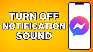 How To Turn Off Messenger Notification Sound  How To Disable Facebook Messenger Message Sound [upl. by Les]