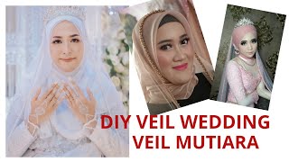 Wedding veil tutorialbridal veilveil mutiara [upl. by Llerej992]