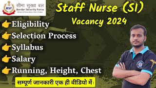 bsf staff nurse vacancy 2024  eligibility 🔥 selection process  syllabus  salary  physical test [upl. by Oynotna]