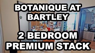 BOTANIQUE AT BARTLEY  RARE 2BEDROOM 2 BATHS FOR SALE [upl. by Ahseen]