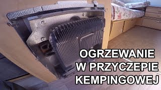 Przyczepa kempingowa  Ogrzewanie  Kapitan Przyczepa 003 [upl. by Retswerb]