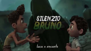 Silenzio Bruno Luca x Encanto Edit  ver 2 [upl. by Culver]