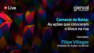 🔴 Live  Carnaval da Bolsa As Ações que Colocaram o Bloco na Rua [upl. by Sinegra]