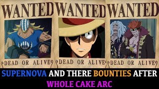 All Supernova Bounties After Whole Cake Island Arc One Piece [upl. by Dis]