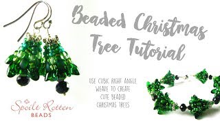 Beaded Christmas Trees  Cubic Right Angle Weave [upl. by Roeser]