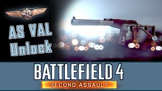 Battlefield 4  Unlock AS VAL CoPilot Assignment Second Assault [upl. by Cris598]