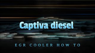 How to replace Captiva egr cooler [upl. by Brill603]