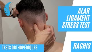 Alar Ligament Stress Test Instabilité Cervicales Supérieures [upl. by Ziom]