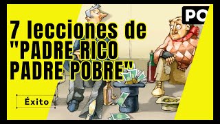 7 lecciones de “PADRE RICO PADRE POBRE” Audio Books [upl. by Laurice830]