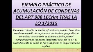 EJEMPLO DE CALCULO DE ACUMULACIÓN DE CONDENAS ART 988 LCRIM ART 76 CP [upl. by Rubio848]